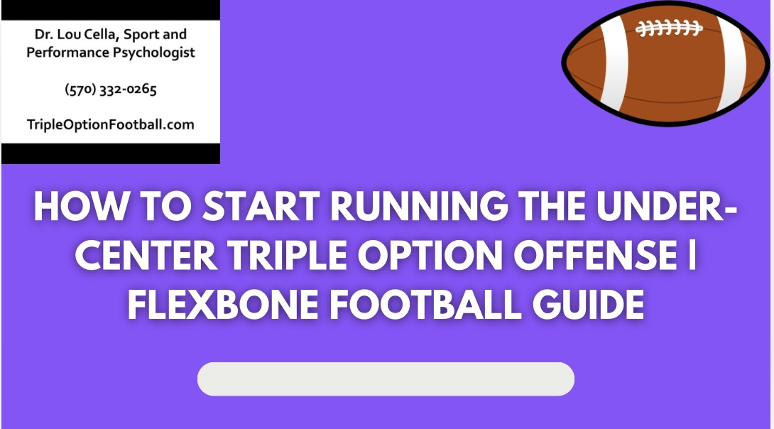 How to Start Running the Under-Center Triple Option Offense | Flexbone Football Guide