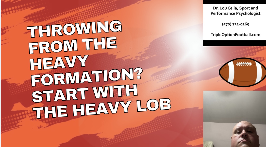 Throwing from the Heavy Formation? Start with the Heavy Lob