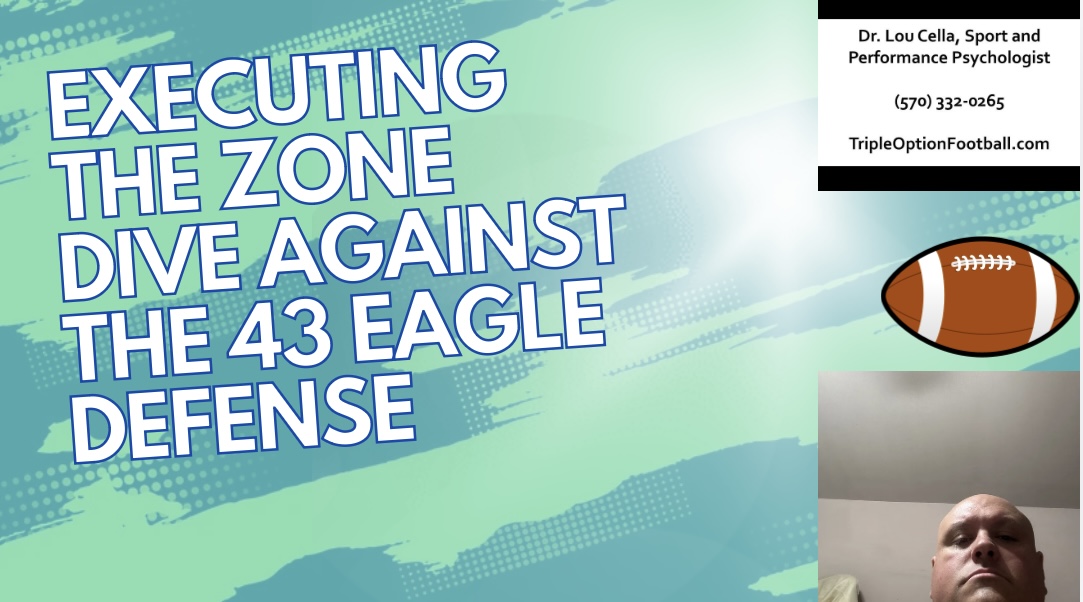 Executing Zone Dive versus the 43 Eagle Defense