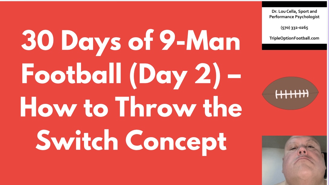 30 Days of 9-Man Football (Day 2) – How to Throw the Switch Concept