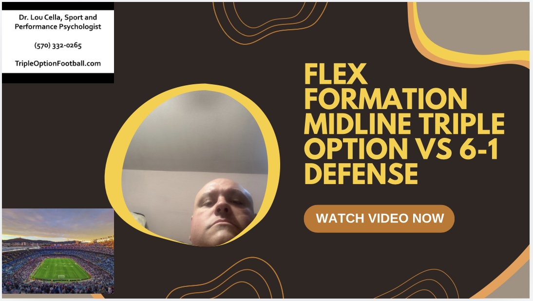 Flex Formation Midline Triple Option versus 6-1 Defense