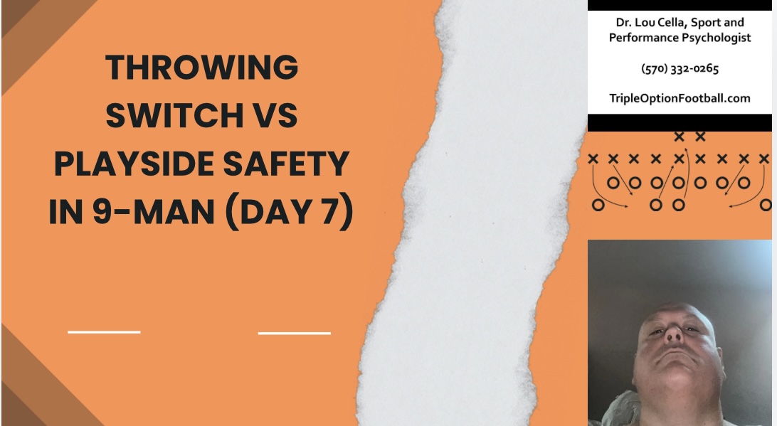 Throwing Switch vs Playside Safety in 9-Man (Day 7)