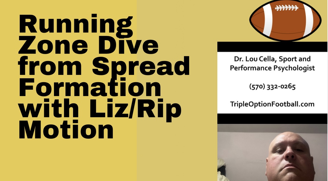 Running Zone Dive from Spread Formation with Liz/Rip Motion