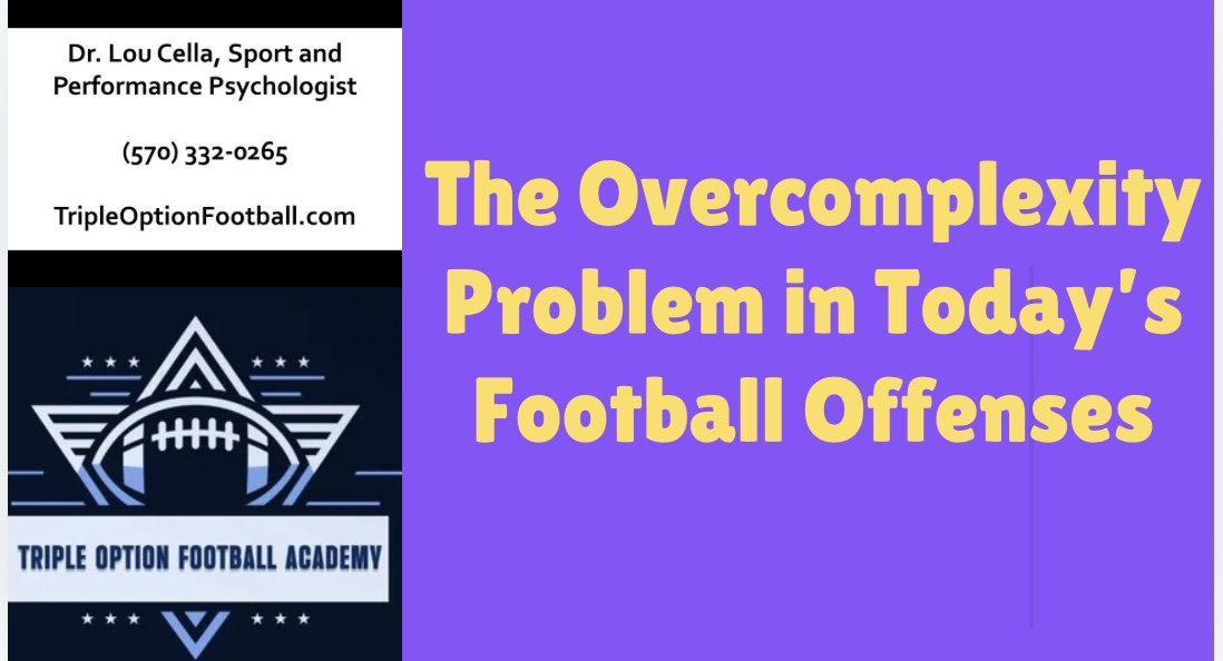 The Overcomplexity Problem in Today’s Football Offenses