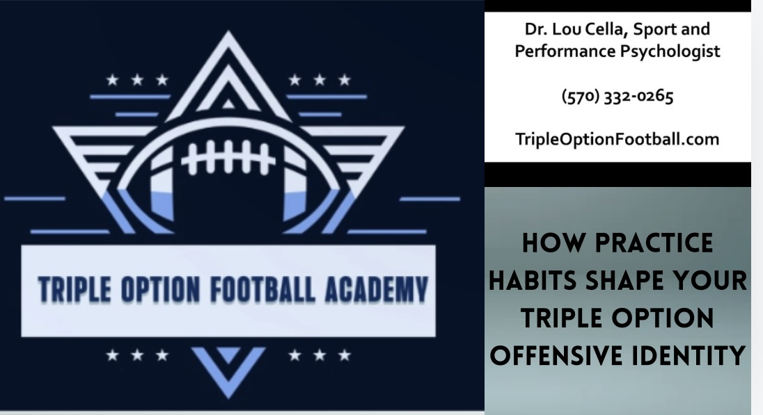 How Practice Habits Shape Your Triple Option Offensive Identity