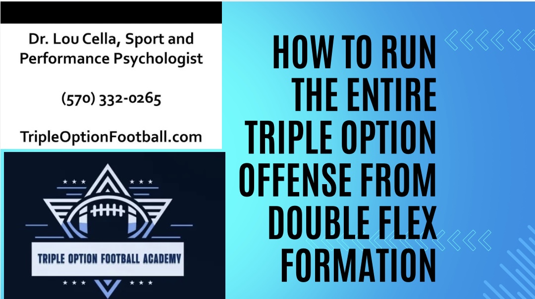 Run the Entire Triple Option Offense from Double Flex Formation