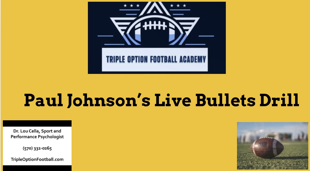 Coach Paul Johnson’s Live Bullets Drill