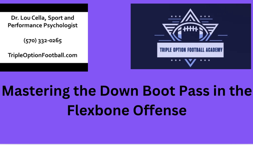 Mastering the Down Boot Pass in the Flexbone Offense