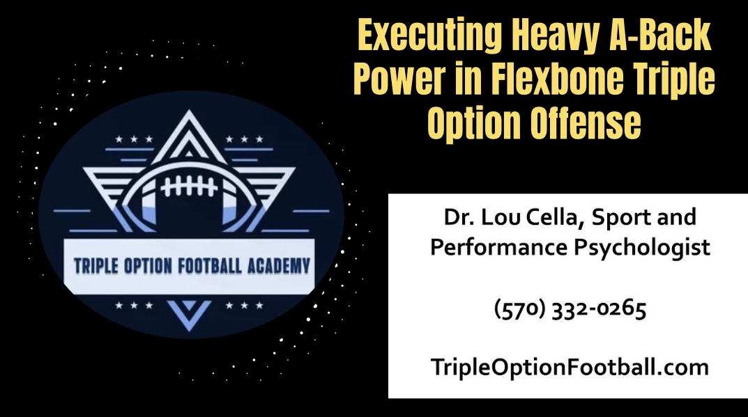 Executing Heavy A-Back Power in Flexbone Triple Option Offense