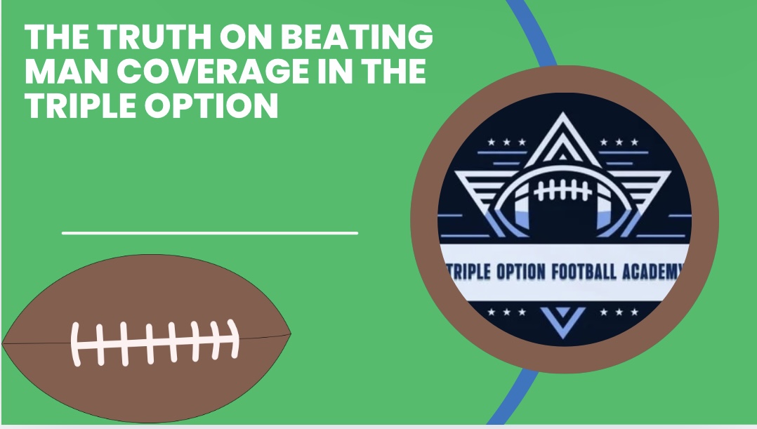 The Truth on Beating Man Coverage in the Triple Option