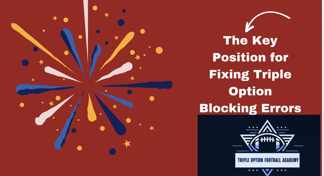 The Key Position for Fixing Triple Option Blocking Errors