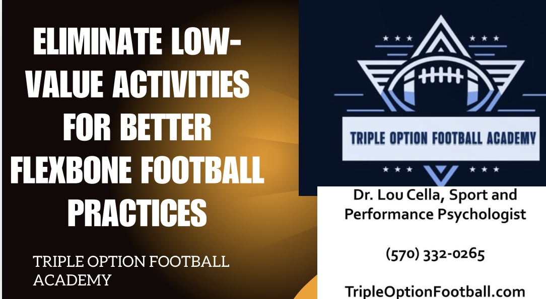 Eliminate Low-Value Activities for Better Flexbone Football Practices