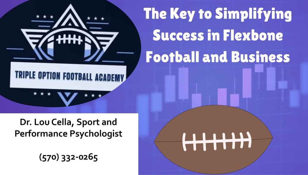 The Key to Simplifying Success in Flexbone Football and Business