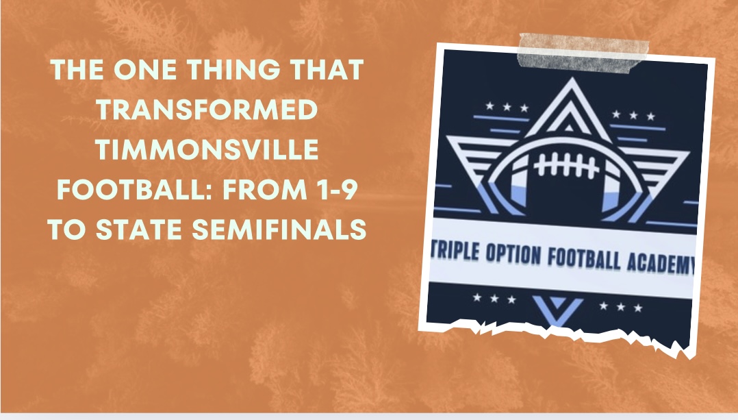 The ONE Thing That Transformed Timmonsville Football: From 1-9 to State Semifinals