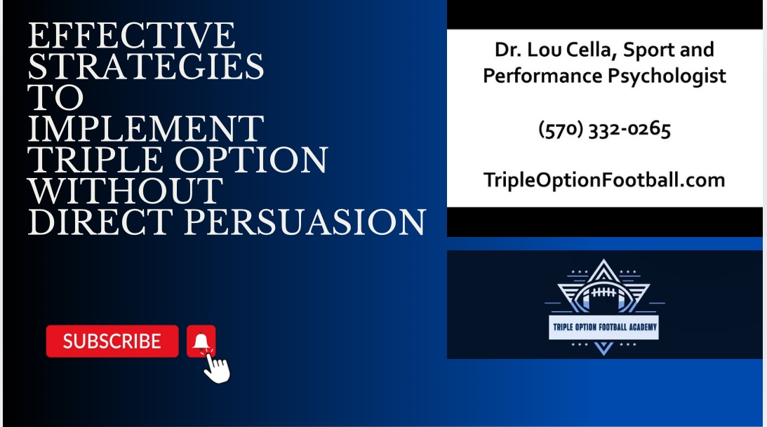 Effective Strategies to Implement Triple Option Without Direct Persuasion