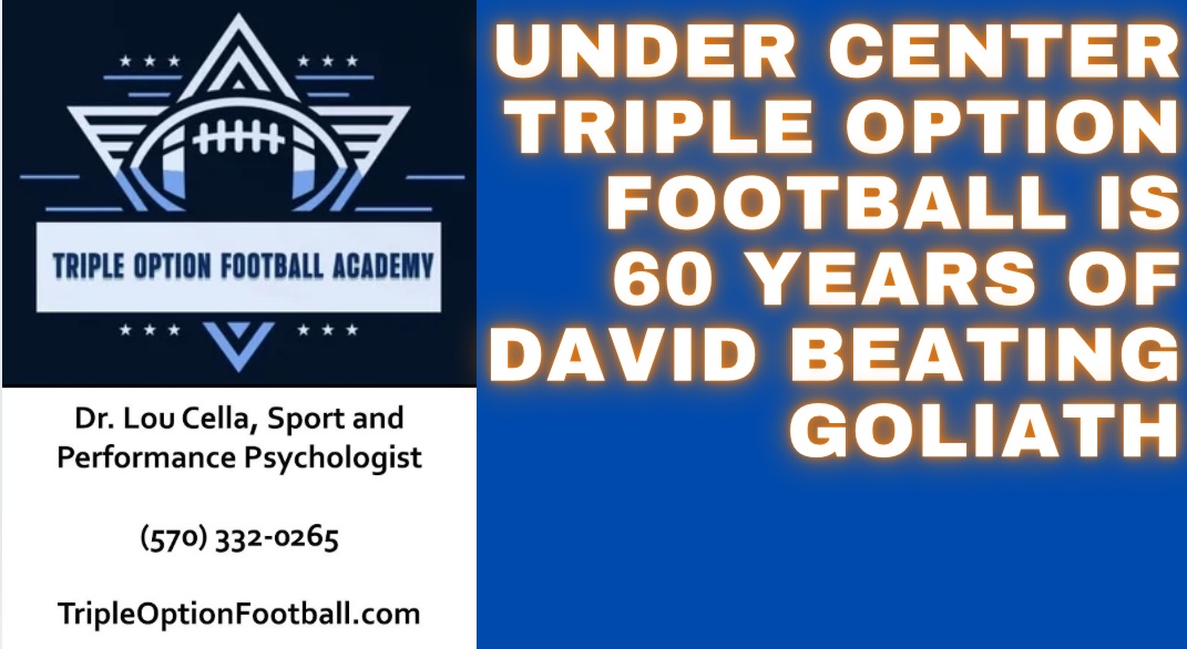 Under Center Triple Option Football is 60 Years of David Beating Goliath