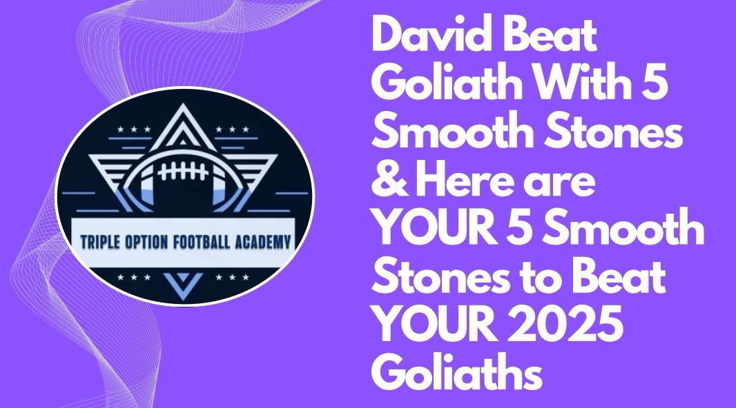 David Beat Goliath With 5 Smooth Stones & Here are YOUR 5 Smooth Stones to Beat YOUR 2025 Goliaths