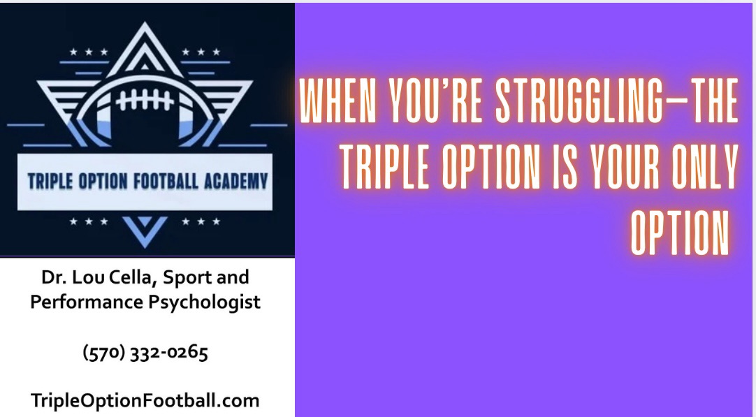 When You’re STRUGGLING—The Triple Option is Your ONLY Option