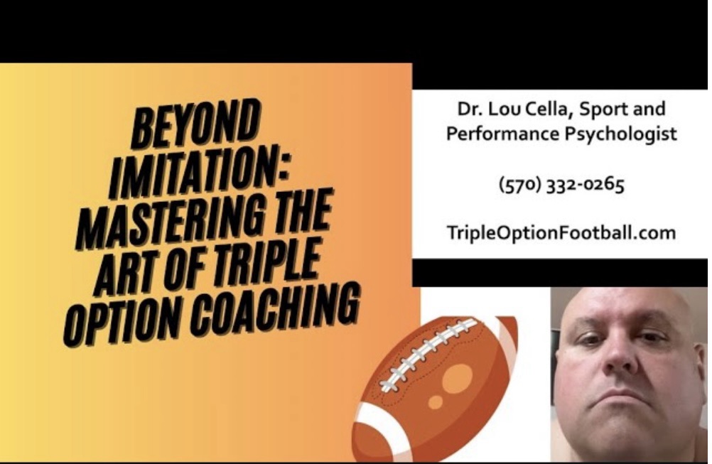 Difference Between Acting Like a Triple Option Coach and BEING a Triple Option Coach