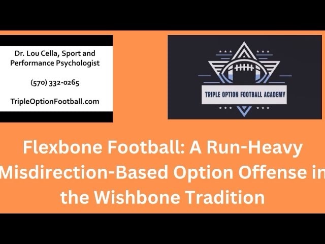 Flexbone Football: A Run-Heavy Misdirection-Based Option Offense