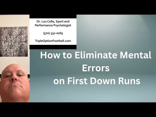 Eliminate Mental Errors on First Down Runs