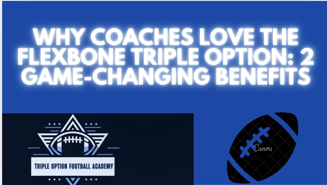 Why Coaches Love the Flexbone Triple Option: 2 Game-Changing Benefits