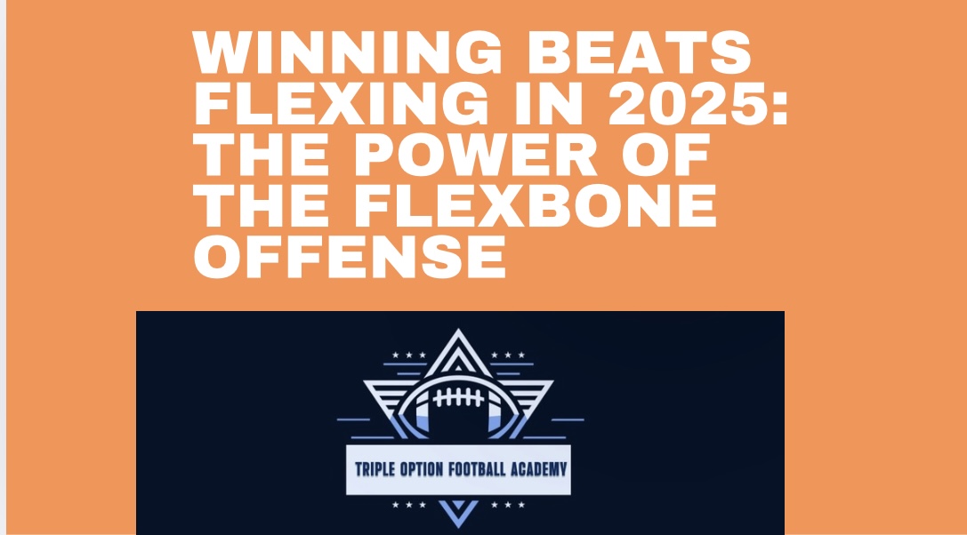 Winning Beats Flexing in 2025: The Power of the FLEXbone Offense