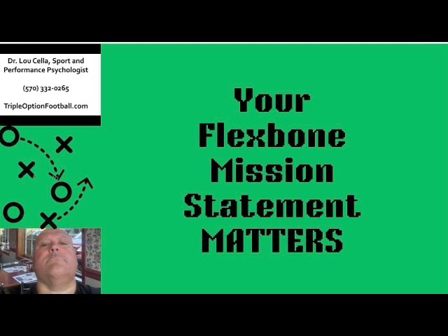 Your Flexbone Mission Statement Absolutely Matters