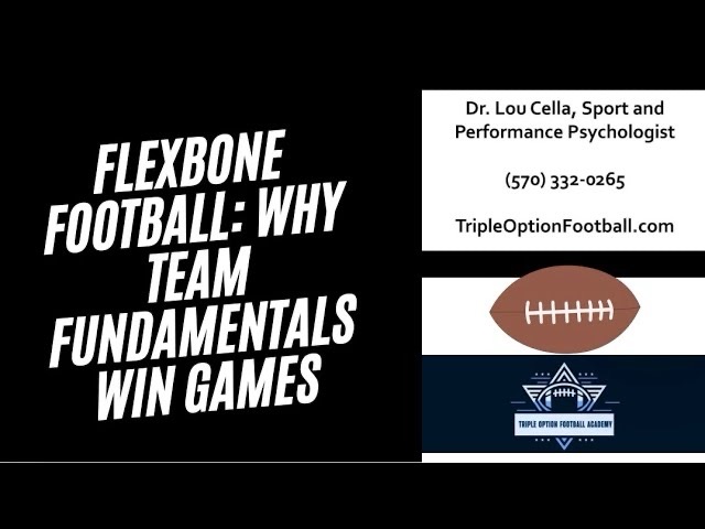 Flexbone Football: Why TEAM Fundamentals Lead to Winning