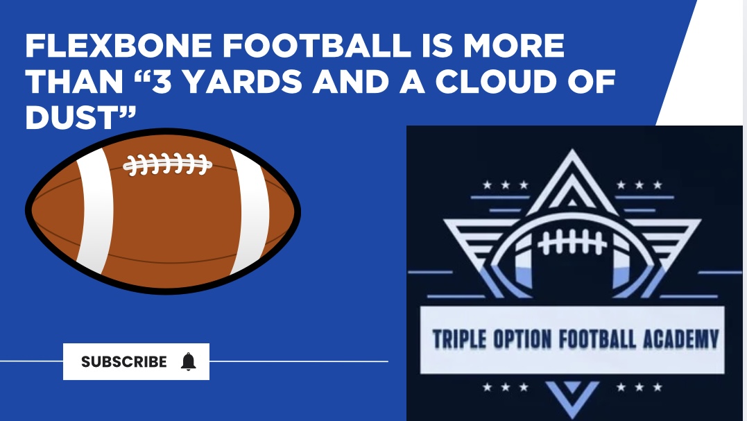 Flexbone Football is MORE Than “3 Yards and a Cloud of Dust”