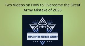 Two Videos on How to Overcome the Great Army Mistake of 2023