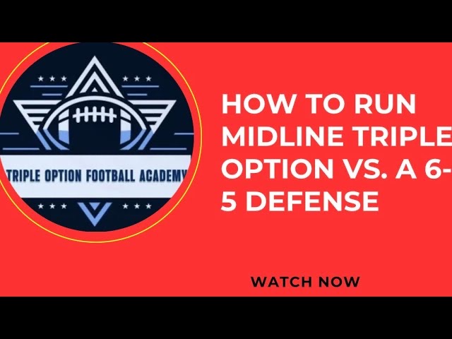 How to Run Midline Triple Option vs. a 6-5 Defensive Alignment