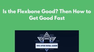 Is the Flexbone Good—Then How to Get Good Fast