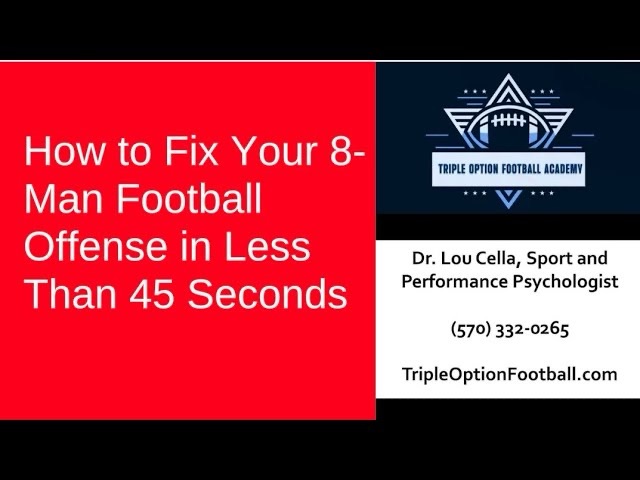 How to Fix Your 8-Man Football Offense in Less Than 45 Seconds