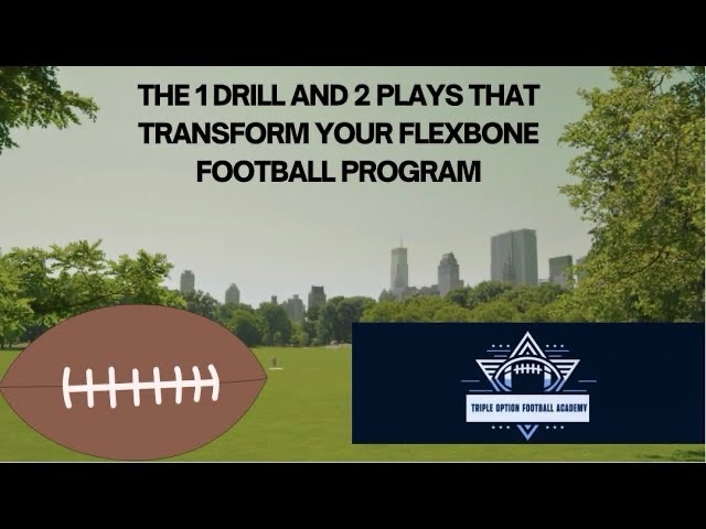 The 1 Drill and 2 Plays That Transform Your Flexbone Offense