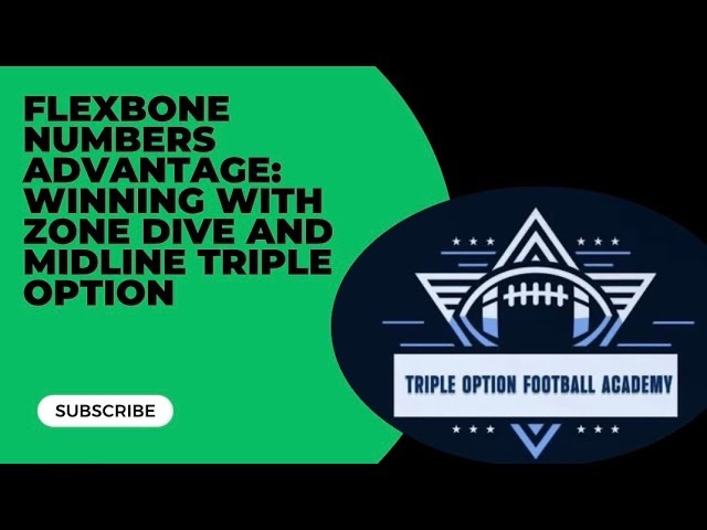 Flexbone Numbers Advantage: Winning with Zone Dive and Midline Triple