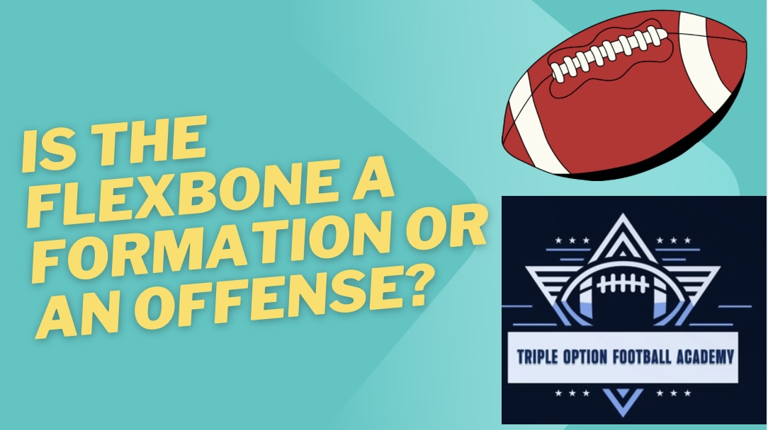 Is the Flexbone a Formation or an Offense?