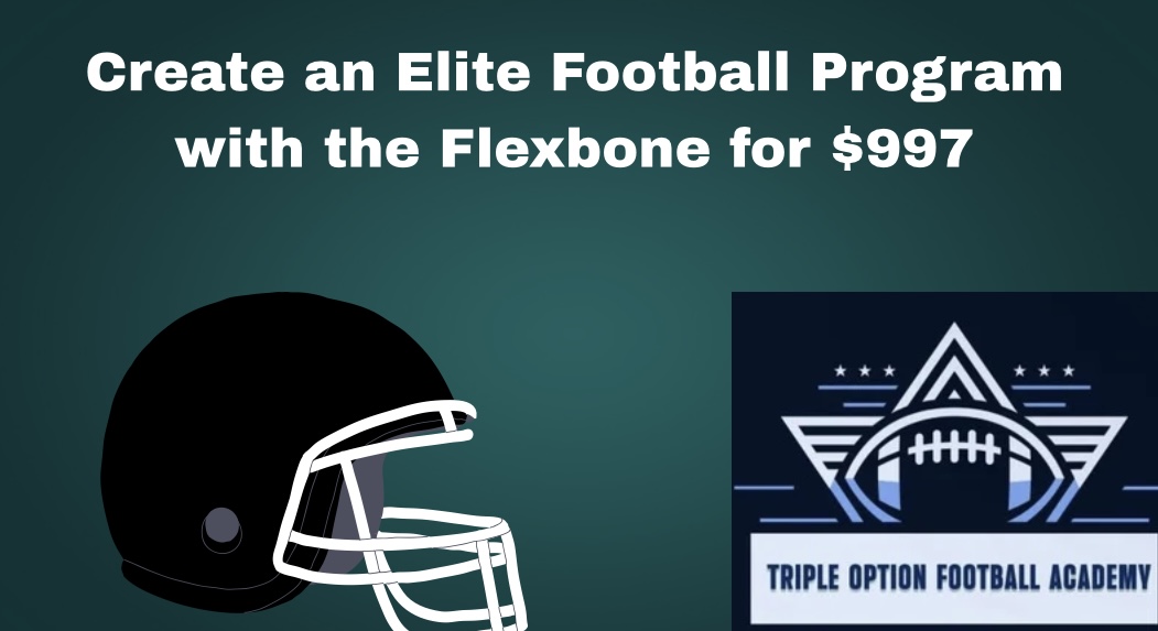 Create an Elite Football Program with the Flexbone for $997