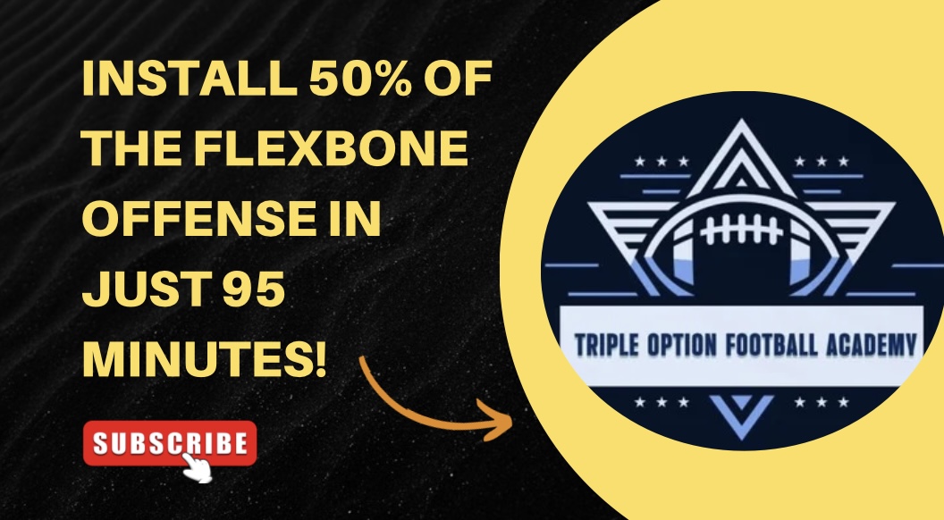 Install 50% of the Flexbone Offense in Just 95 Minutes!