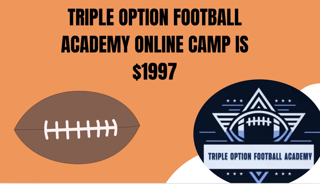 The Triple Option Football Academy Online Camp is $1997