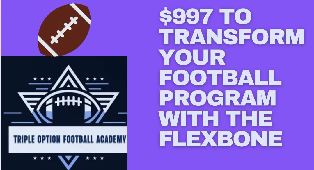 $997 to Transform Your Football Program with the Flexbone