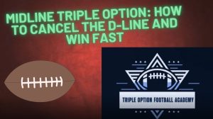 Midline Triple Option: How to Cancel the D-Line and Win Fast