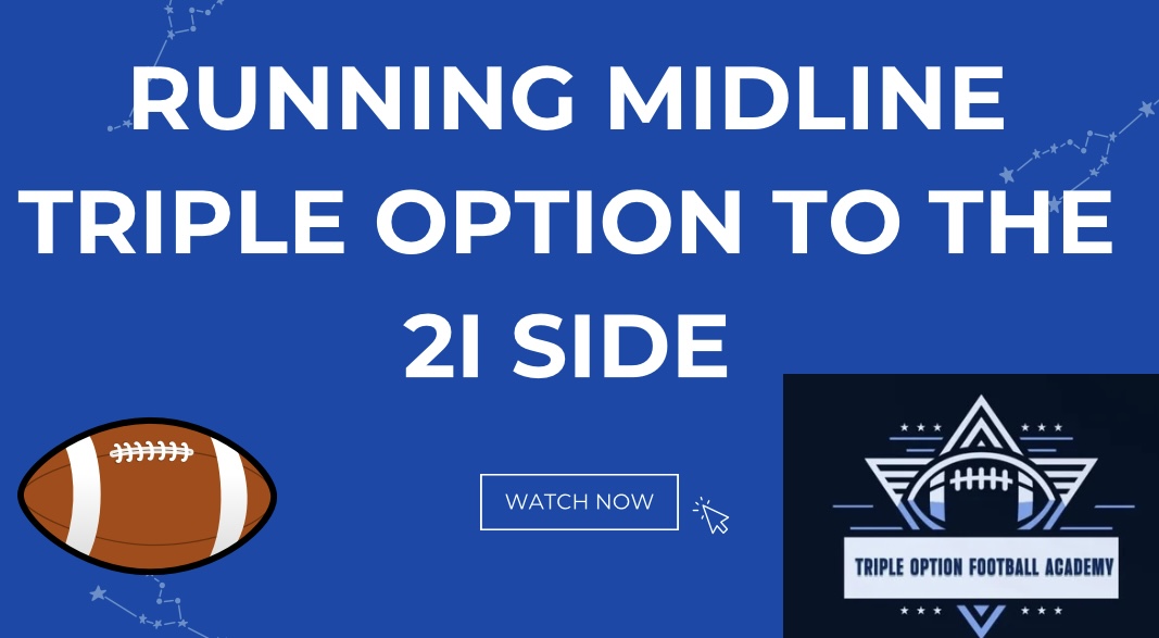 Running Midline Triple Option to the 2i Side