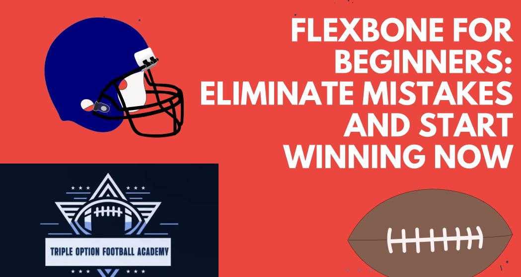 Flexbone for Beginners: Eliminate Mistakes and Start Winning Now