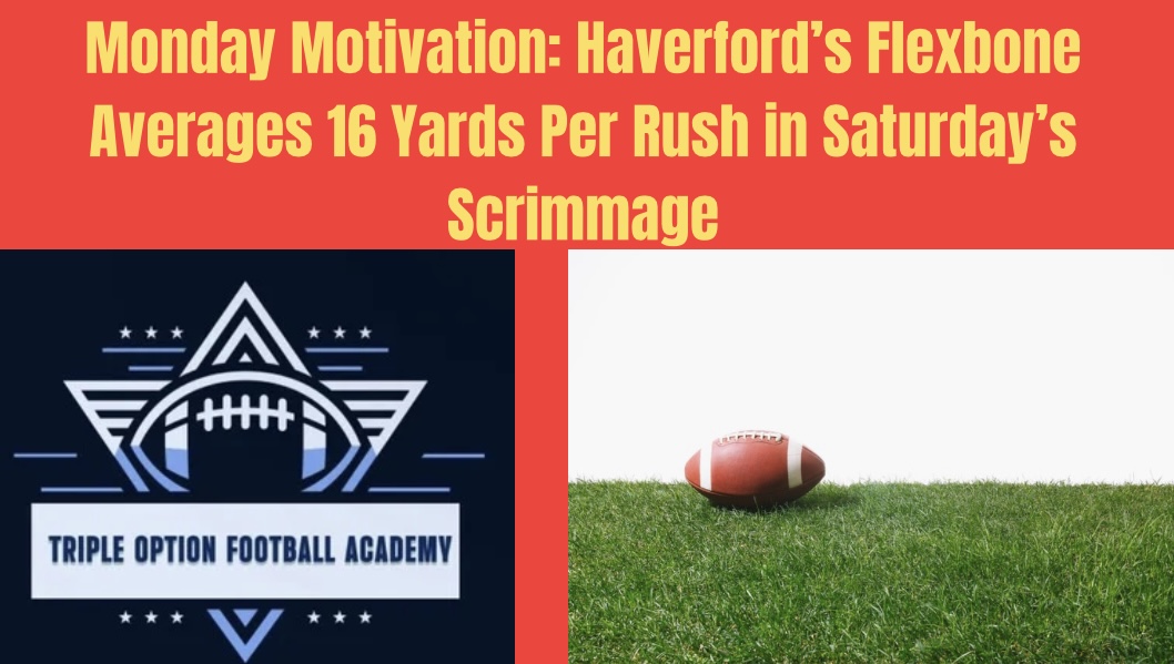 Monday Motivation: Haverford Averages 16 Yards Per Rush in Saturday’s Scrimmage