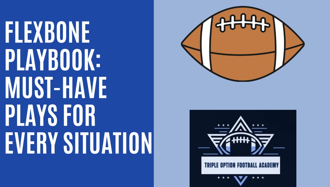 Flexbone Playbook: Must-Have Plays for Every Situation