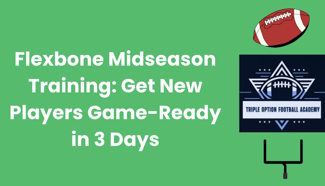 Flexbone Midseason Training: Get New Players Game-Ready in 3 Days