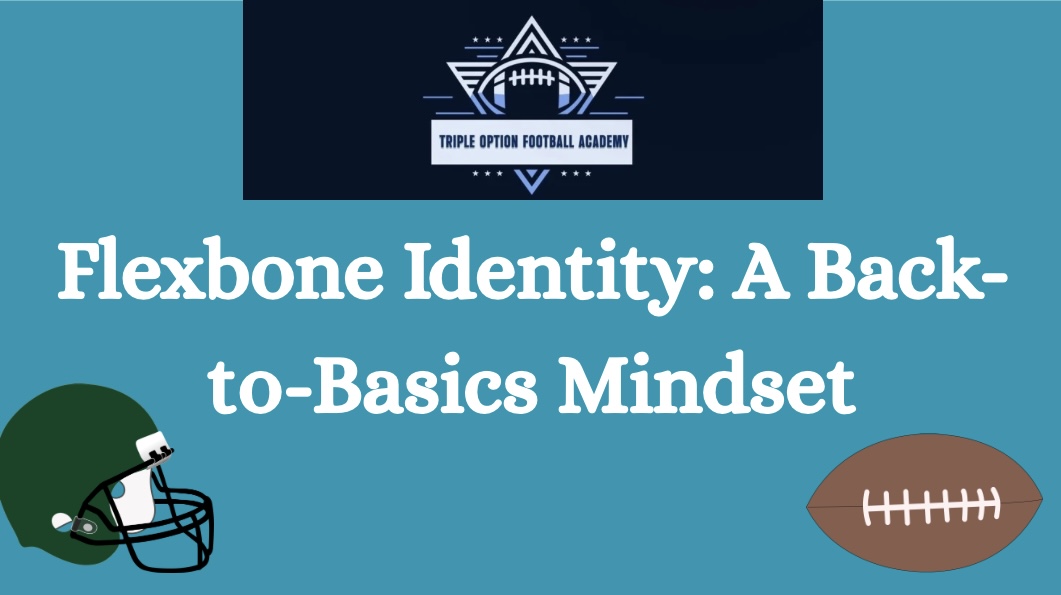 Flexbone Identity: A Back-to-Basics Mindset