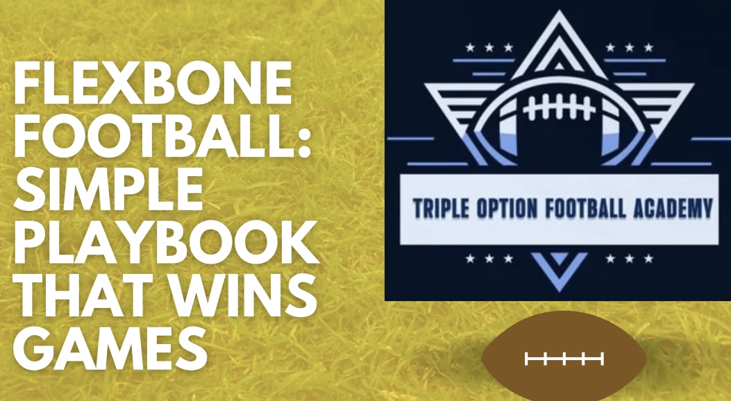 Flexbone Football: Simple Playbook That Wins Games