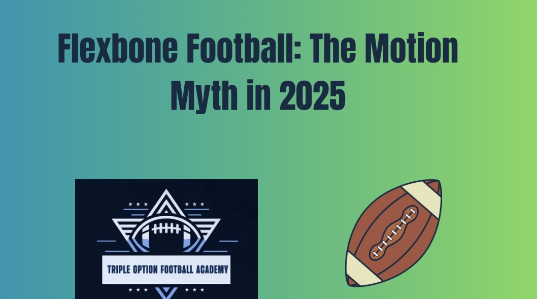 Flexbone Football: The Motion Myth in 2025